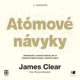 Atómové návyky - James Clear - audiokniha