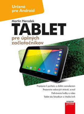 Tablet pre úplných začiatočníkov - Martin Herodek