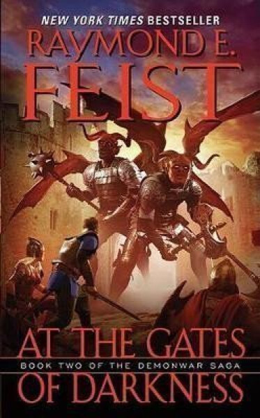 At the Gates of Darkness - Raymond E. Feist