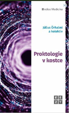 Proktologie v kostce - Julius Örhalmi