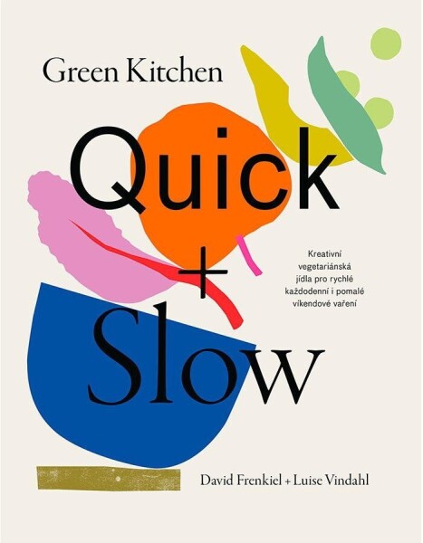 Green Kitchen Quick Slow