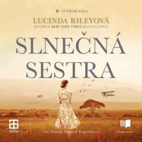 Slnečná sestra - Lucinda Rileyová - audiokniha