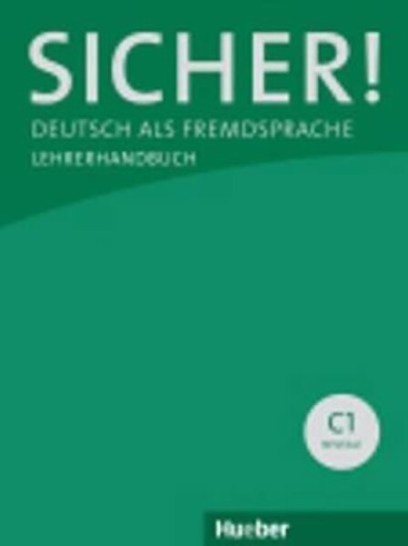 Sicher! C1: Lehrerhandbuch - der Werff Frauke van