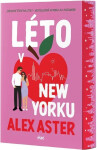 Léto v New Yorku - Alex Aster