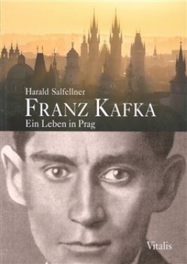 Franz Kafka. Harald Salfellner