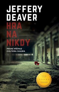 Hra na nikdy - Jeffery Deaver