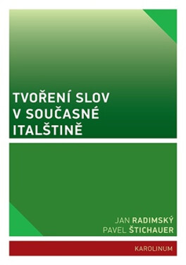 Tvoření slov v současné italštině - Jan Radimský