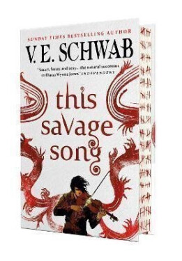 This Savage Song, 1. vydání - V. E. Schwab