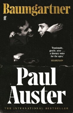 Baumgartner: A tender masterpiece of love, memory and loss from one of the world´s great w - Paul Auster