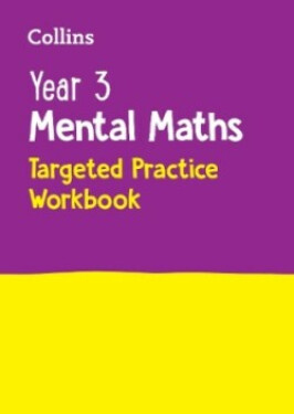 Year 3 Mental Maths Targeted Workbook - Collins KS2