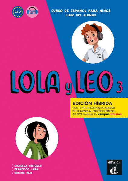 Lola y Leo 3 (A2.1) - Edición híbrida Libro del alumno + Campus (12 meses) - Marcela Fritzler