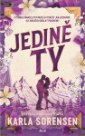 Jedině ty - Karla Sorensen