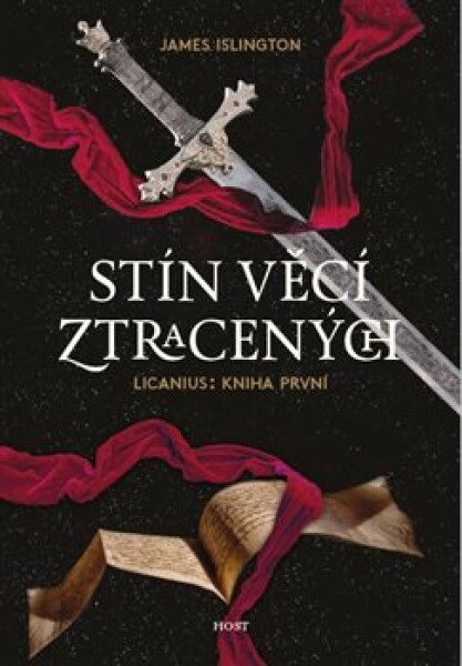 Stín věcí ztracených - James Islington