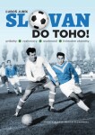 Slovan do toho! Ľuboš Jurík