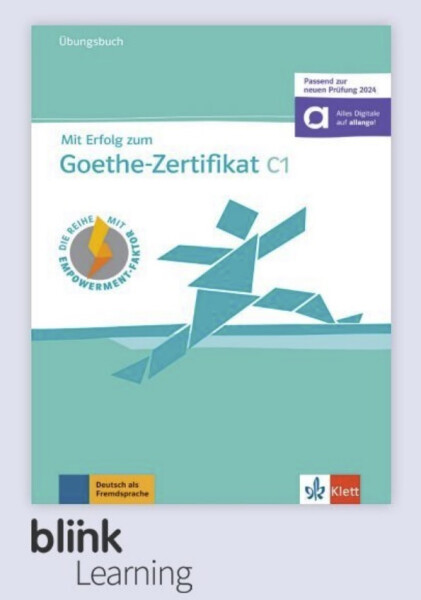 Mit Erfolg zum Goethe Zert. C1 – Digitale BlinkLearning – Übungsbuch – Unterrichtende (3 roky)