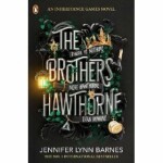 The Brothers Hawthorne Jennifer Lynn Barnes