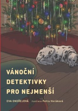Vánoční detektivky pro nejmenší Eva Ondřejová