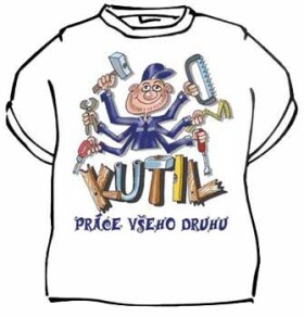 Divja.cz Tričko - Kutil Velikost: XXXL