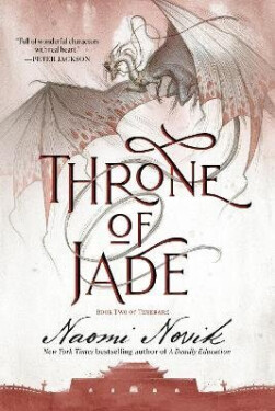 Throne of Jade - Naomi Novik