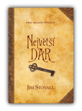 Největší dar - Jim Stovall