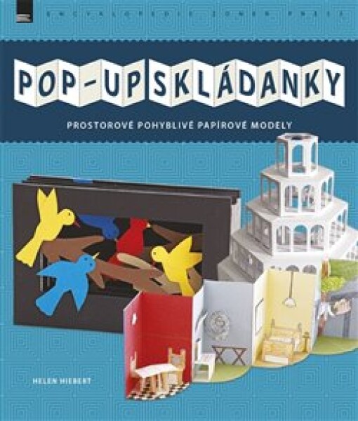 Pop-up skládanky Helen Hiebert