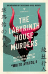 The Labyrinth House Murders - Yukito Ayatsuji