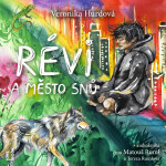 Révi a Město snů - Veronika Hurdová - audiokniha