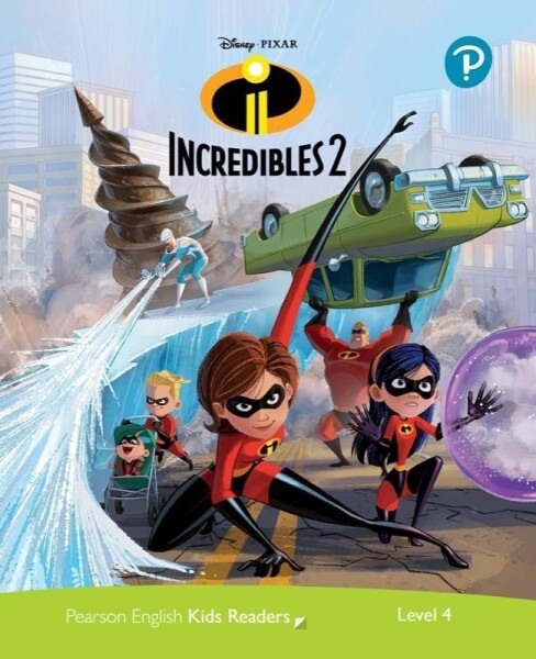 Pearson English Kids Readers: Level 4 The Incredibles 2 (DISNEY) - Jacquie Bloese