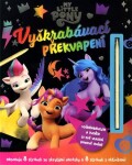 My Little Pony Vyškrabávací překvapení