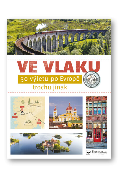 Ve vlaku 30 výletů po Evropě