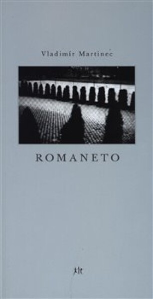 Romaneto - Vladimír Martinec