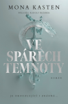 Ve spárech temnoty - Mona Kasten