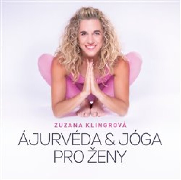 Ajurvéda jóga pro ženy Zuzana Klingrová