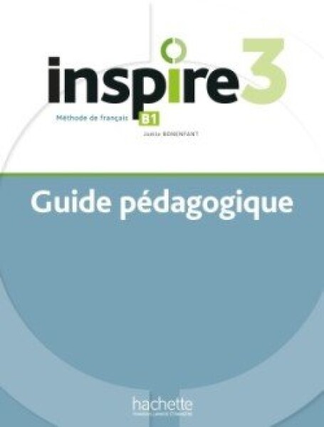 Inspire 3 Guide pédagogique - Bonenfant, Joelle