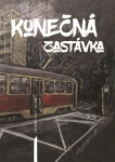 Konečná zastávka Trampilot Vlad