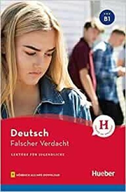 Lektüren für Jugendliche B1: Falscher Verdacht - Weber, Annette