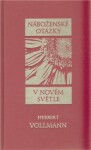 Náboženské otázky novém světle Herbert Vollmann