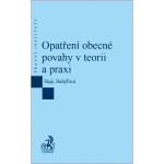 Opatření obecné povahy v teorii a praxi