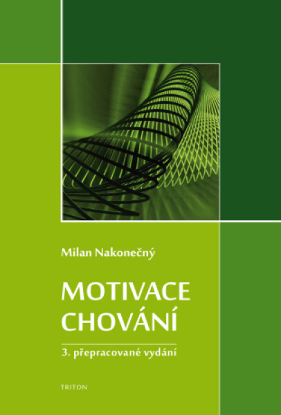 Motivace chování - Milan Nakonečný - e-kniha