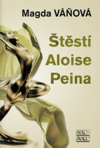 Štěstí Aloise Peina