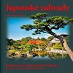 Japonské zahrady - komplet 2 knihy - Pavel Číhal