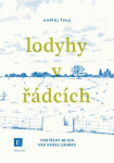 Lodyhy v řádcích - Postřehy nejen pro krásu zahrad - Ondřej Fous