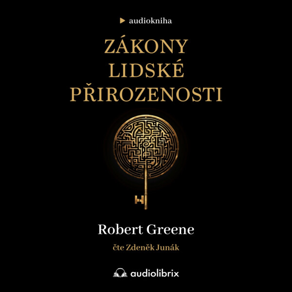 Zákony lidské přirozenosti - Robert Greene