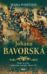 Johana Bavorská - Hana Whitton