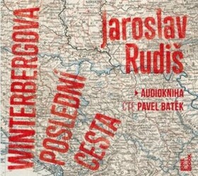 Winterbergova poslední cesta Jaroslav Rudiš