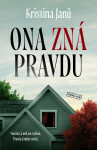 Ona zná pravdu - Kristina Janů