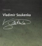 Vladimír Soukenka Ondřej Svoboda