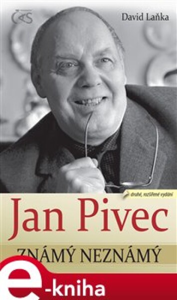 Jan Pivec známý neznámý - David Laňka e-kniha