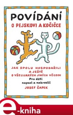 Povídání pejskovi kočičce Josef Čapek