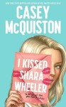 Kissed Shara Wheeler Casey McQuiston